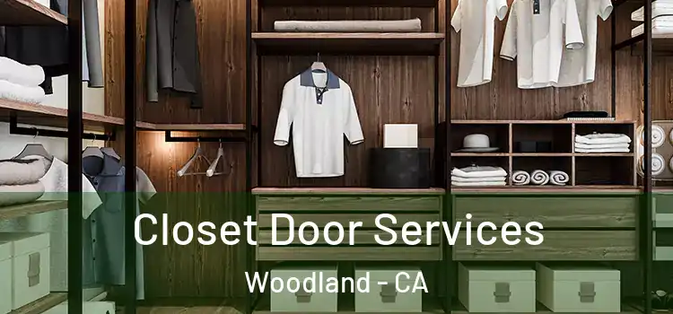 Closet Door Services Woodland - CA