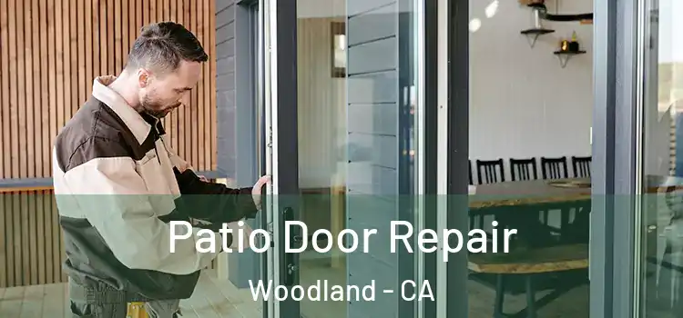 Patio Door Repair Woodland - CA